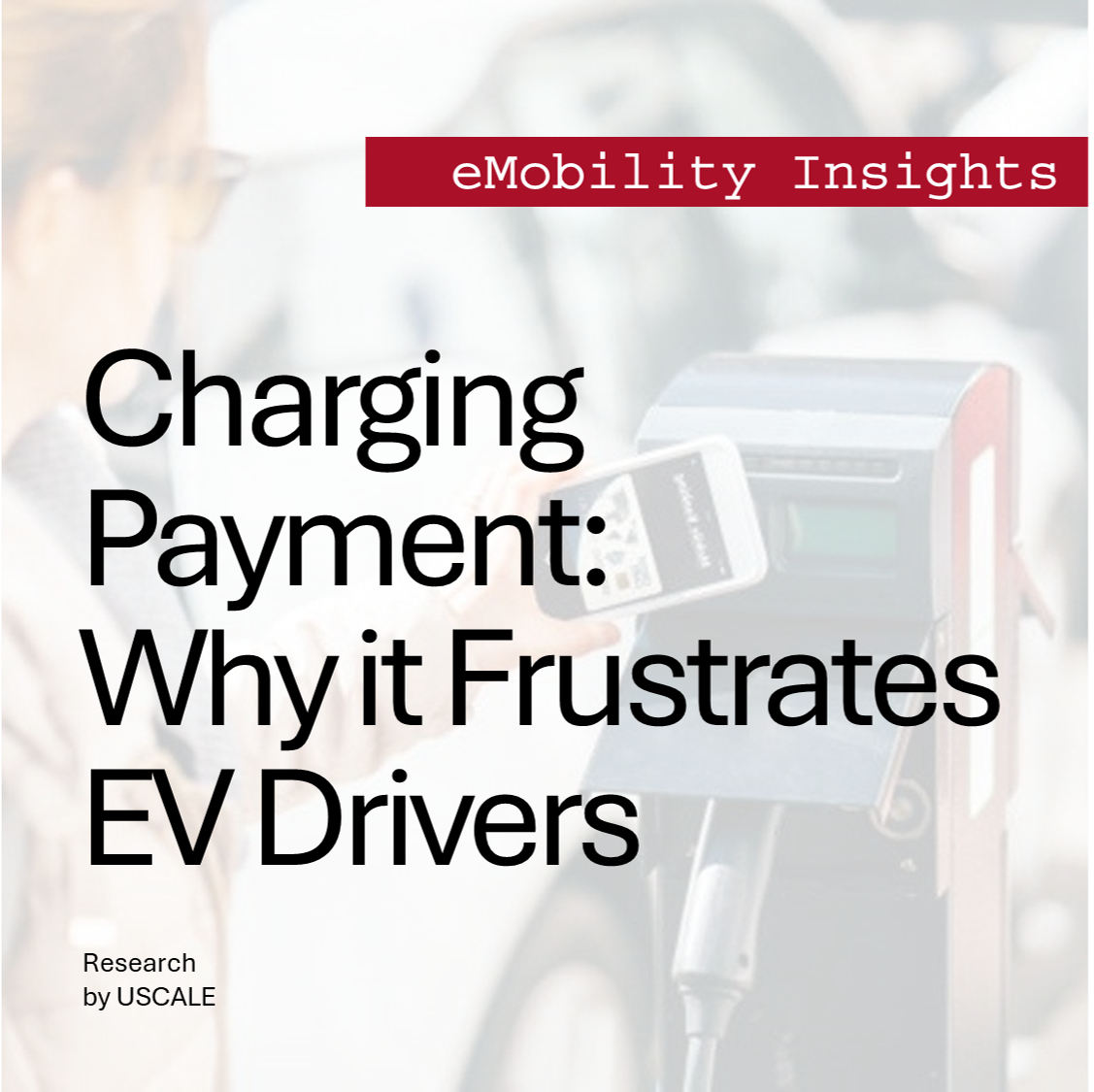 Blog: Why paying at charging stations is so frustrating and what providers can do about it