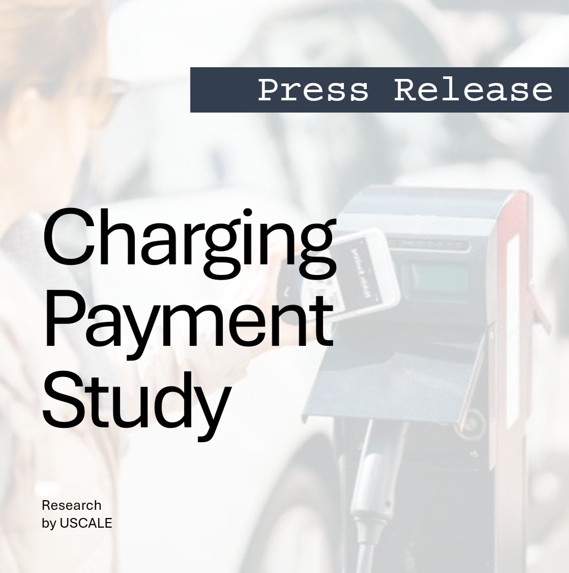 Press Release: Charging Payment Study 2026
