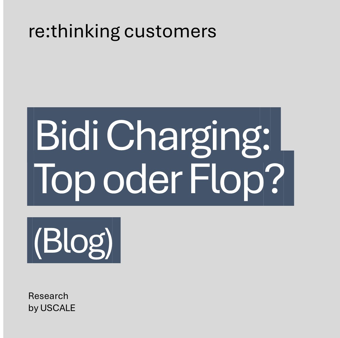 Blog: Nutzerakzeptanz Bidi-Charging – Top oder Flop?