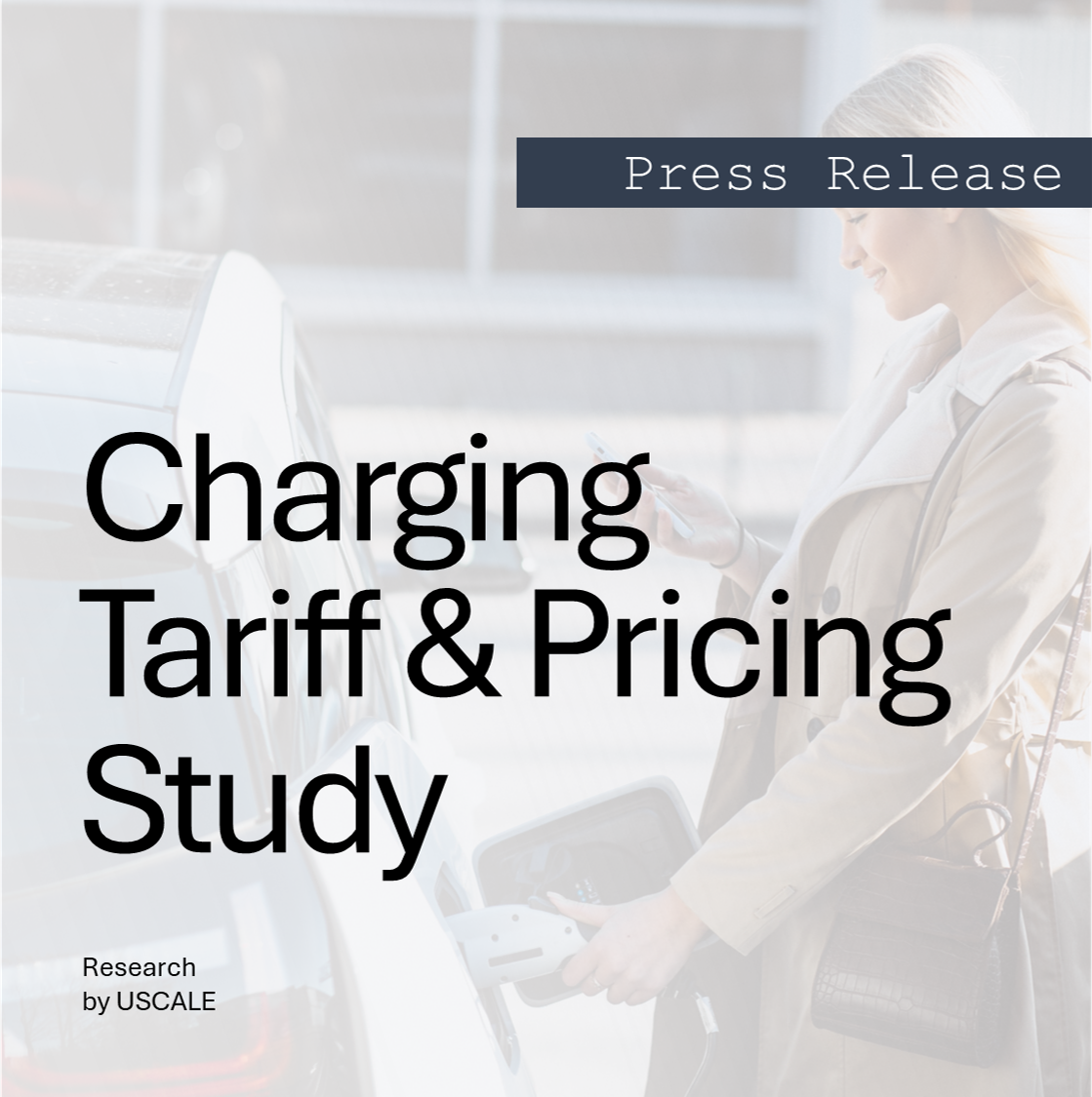 Pressemitteilung: USCALE Charging Tariff & Pricing Study 2025